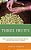 Three Fruits: Nepali Ayurvedic Doctors On Health, Nature, And Social Change-.. - Imagem 1