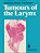 Tumours Of The Larynx: Histopathology And Clinical Inferences-.. - Imagem 1