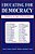 Educating For Democracy: Paideia In An Age Of Uncertainty-.. - Imagem 1