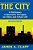 The City: A Dictionary Of Quotable Thoughts On Cities And Urban Life-.. - Imagem 1