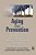 Aging And Prevention: New Approaches For Preventing Health And Mental Health Problems In Older Adults-.. - Imagem 1