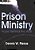 Prison Ministry: Hope Behind The Wall-.. - Imagem 1