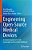 Engineering Open-Source Medical Devices: A Reliable Approach For Safe, Sustainable And Accessible Healthcare-.. - Imagem 1