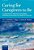 Caring For Caregivers To Be: A Comprehensive Approach To Developing Well-Being Programs For The Health Care Learner-.. - Imagem 1