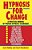Hypnosis For Change: A Practical Manual Of Proven Hypnotic Techniques-.. - Imagem 1