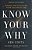 Know Your Why: Finding And Fulfilling Your Calling In Life-.. - Imagem 1