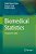 Biomedical Statistics: A Beginner's Guide-.. - Imagem 1