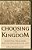 Choosing The Kingdom: Missional Preaching For The Household Of God-.. - Imagem 1