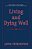 Living And Dying Well-.. - Imagem 1