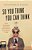 So You Think You Can Think: Tools For Having Intelligent Conversations And Getting Along-.. - Imagem 1