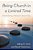 Being Church In A Liminal Time: Remembering, Letting Go, Resurrecting-.. - Imagem 1
