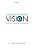 Understanding Vision: Theory, Models, And Data-.. - Imagem 1