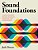 Sound Foundations: A Creative Workbook For Music Technology, Songwriting, And Entrepreneurship-.. - Imagem 1