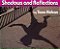 Shadows And Reflections-.. - Imagem 1