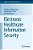 Electronic Healthcare Information Security-.. - Imagem 1