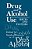 Drug And Alcohol Use: Issues And Factors-.. - Imagem 1