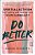 Do Better: Spiritual Activism For Fighting And Healing From White Supremacy-.. - Imagem 1
