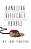 Handling Difficult People: What To Do When People Try To Push Your Buttons-.. - Imagem 1
