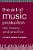 The Art Of Music Production: The Theory And Practice-.. - Imagem 1