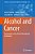 Alcohol And Cancer: Proceedings Of The Third International Conference-.. - Imagem 1