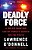 Deadly Force: A Police Shooting And My Family's Search For The Truth-.. - Imagem 1