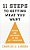 Eleven Steps To Getting What You Want: Persuasion And Influence In The 21St Century-.. - Imagem 1