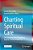 Charting Spiritual Care: The Emerging Role Of Chaplaincy Records In Global Health Care-.. - Imagem 1