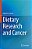 Dietary Research And Cancer-.. - Imagem 1