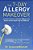 The 7-Day Allergy Makeover: A Simple Program To Eliminate Allergies And Restore Vibrant Health From The Inside Out-.. - Imagem 1