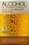 Alcohol: No Ordinary Commodity: Research And Public Policy-.. - Imagem 1