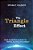 The Triangle Effect: Your Incredible Journey To Power, Balance, And Energy-.. - Imagem 1