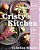 Cristy's Kitchen: More Than 130 Scrumptious And Nourishing Recipes Without Gluten, Dairy, Or Processed Sugars-.. - Imagem 1