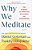 Why We Meditate: The Science And Practice Of Clarity And Compassion-.. - Imagem 1