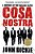 Cosa Nostra: A History Of The Sicilian Mafia-.. - Imagem 1