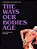 The Ways Our Bodies Age: The Physiology Of Aging-.. - Imagem 1