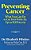 Preventing Cancer: What You Can Do To Cut Your Risks By Up To 50 Percent-.. - Imagem 1