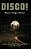 Disco!: Music, Image, Dance-.. - Imagem 1