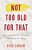 Not Too Old For That: How Women Are Changing The Story Of Aging-.. - Imagem 1