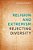Religion And Extremism: Rejecting Diversity-.. - Imagem 1