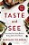 Taste And See: Discovering God Among Butchers, Bakers, And Fresh Food Makers-.. - Imagem 1