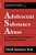Adolescent Substance Abuse: A Comprehensive Guide To Theory And Practice-.. - Imagem 1