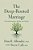 The Deep-Rooted Marriage: Cultivating Intimacy, Healing, And Delight-.. - Imagem 1