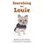 Searching For Louie-.. - Imagem 1
