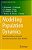 Modelling Population Dynamics: Model Formulation, Fitting And Assessment Using State-Space Methods-.. - Imagem 1