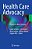 Health Care Advocacy: A Guide For Busy Clinicians-.. - Imagem 1
