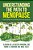 Understanding The Path To Menopause: A New Perspective On Perimenopause And Menopause-.. - Imagem 1