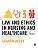 Law And Ethics In Nursing And Healthcare: An Introduction-.. - Imagem 1