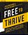 Free To Thrive Study Guide: A Biblical Guide To Understanding How Your Hurt, Struggles, And Deepest Longings Can Lead To A Fulfilling Life-.. - Imagem 1