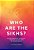 Who Are The Sikhs?: An Exploration Of The Beliefs, Practices, & Traditions Of The Sikh People-.. - Imagem 1