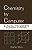 Chemistry By Computer: An Overview Of The Applications Of Computers In Chemistry-.. - Imagem 1